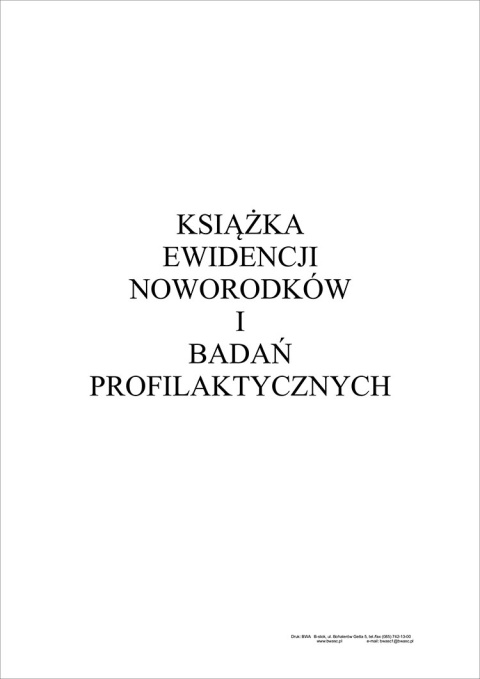 Książka ewidencji noworodków i badań profilaktycznych A4 (Pion)